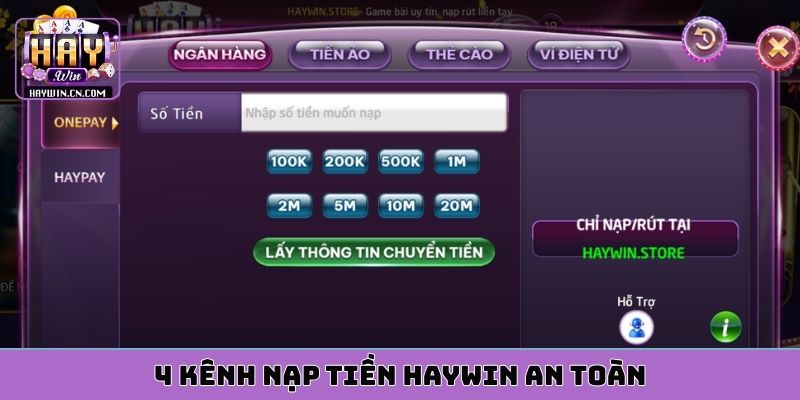 3 kênh rút tiền HAYWIN uy tín số 1