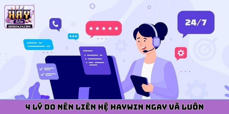 4 lý do nên liên hệ HAYWIN ngay và luôn