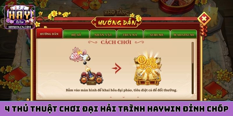4 thủ thuật chơi đại hải trình HAYWIN đỉnh chóp