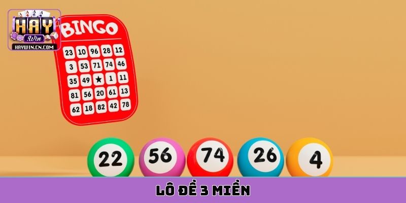 lô đề 3 miền