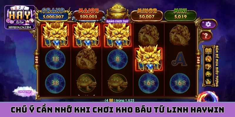 Chú ý cần nhớ khi chơi kho báu tứ linh HAYWIN