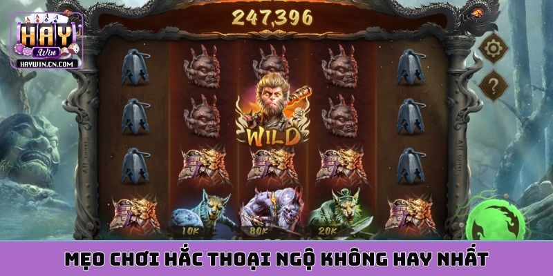 Mẹo chơi Hắc Thoại Ngộ Không hay nhất